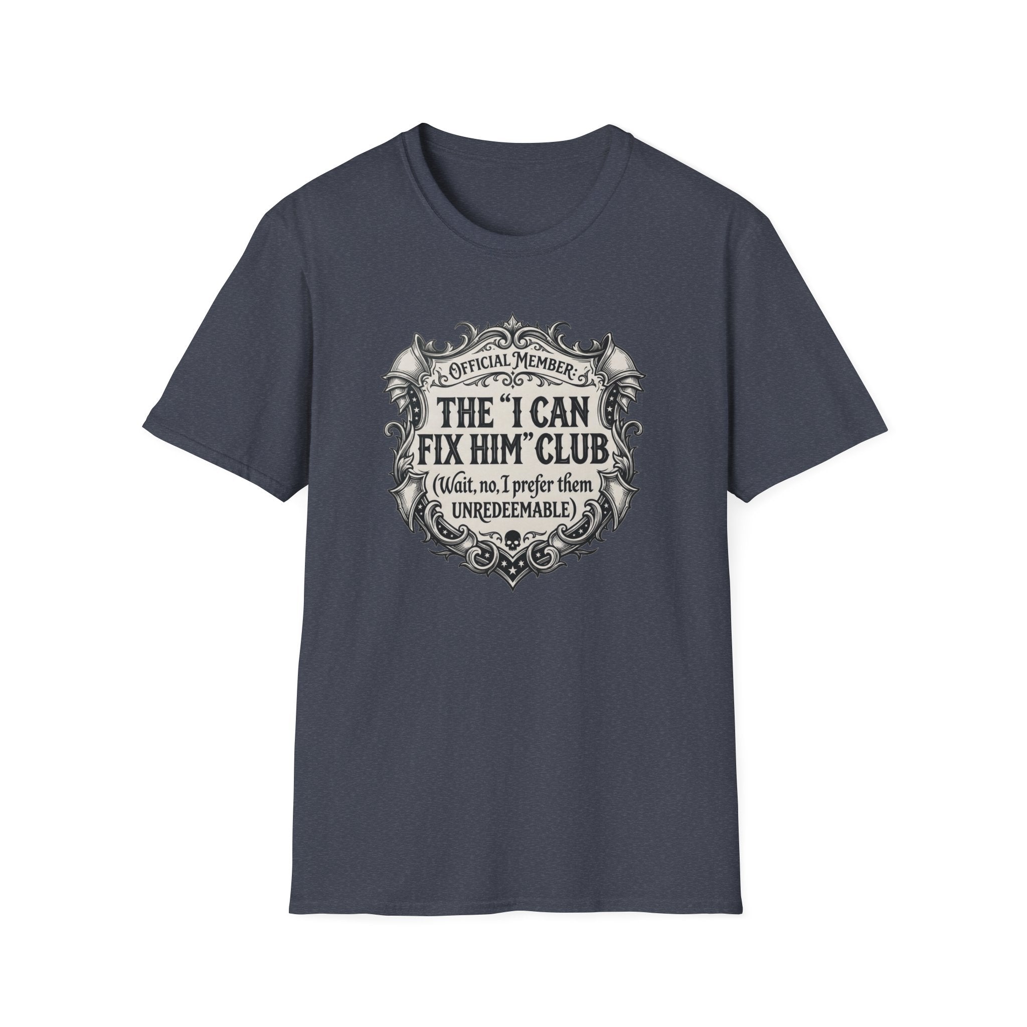 The I Can Fix My Him T-Shirt