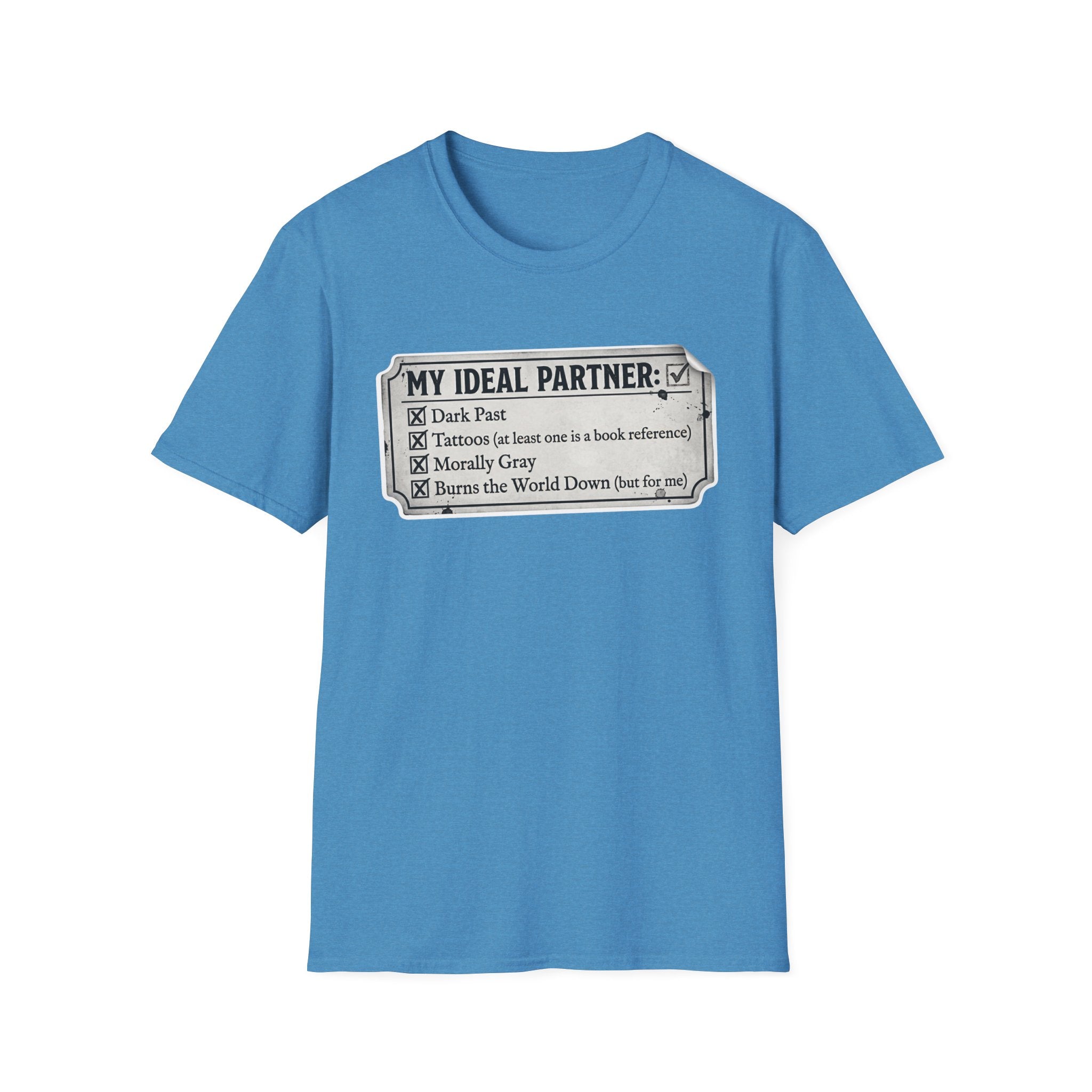 My Ideal Partner Checklist T-Shirt