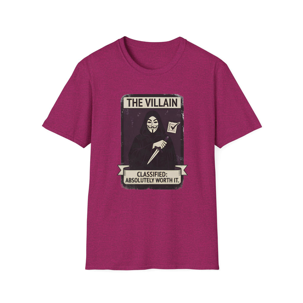 The Villain: Classified Absolutely Worth It T-Shirt