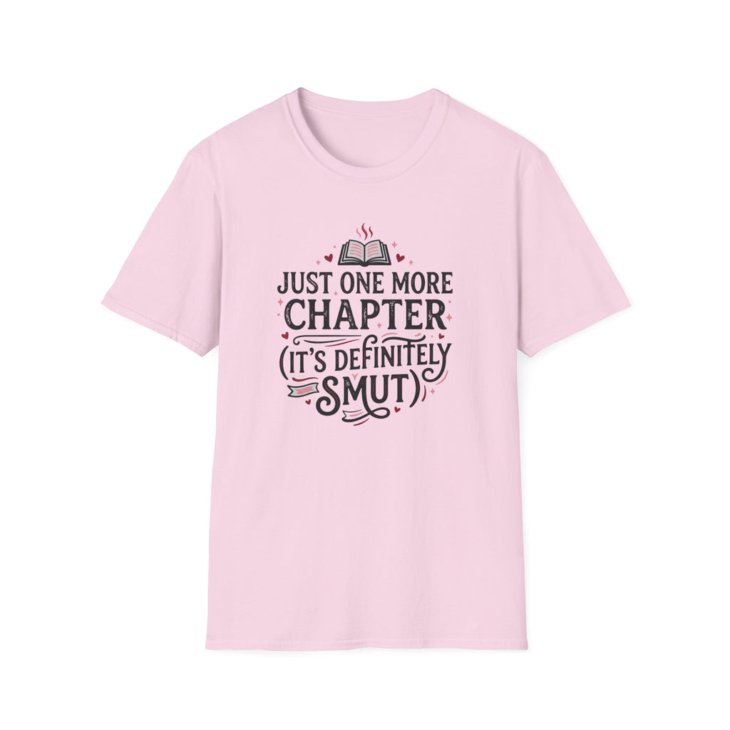 Just One More Chapter, Its Definitely Smut T-Shirt