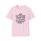 Just One More Chapter, Its Definitely Smut T-Shirt