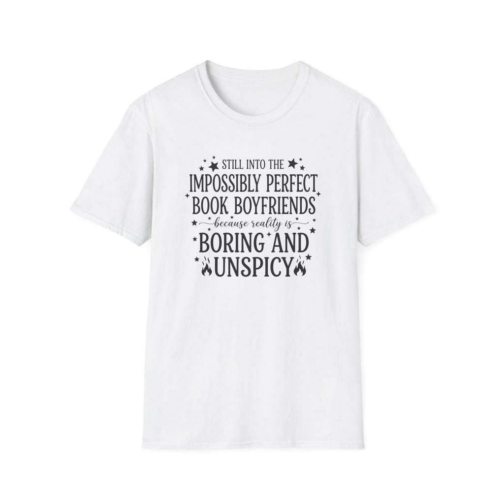 Still Into The Impossibly Perfect Book Boyfriends T-Shirt