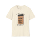 Emotionally Unavailable until Book 4 T-shirt