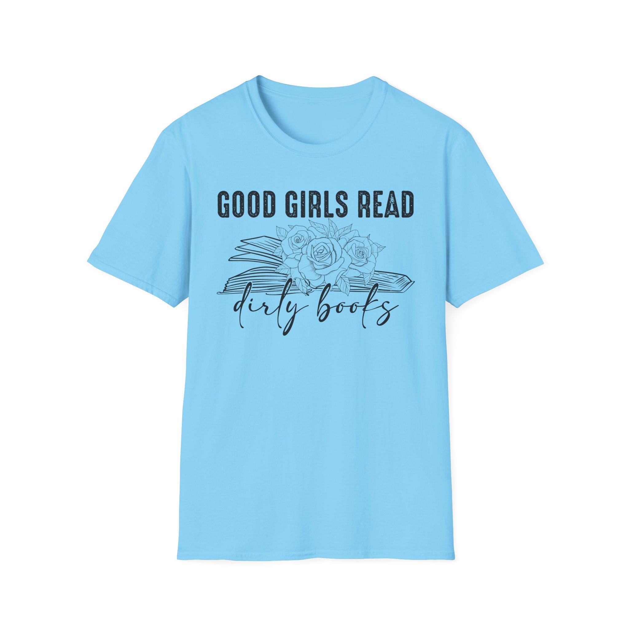 Good Girls Read Dirty Books T-Shirt
