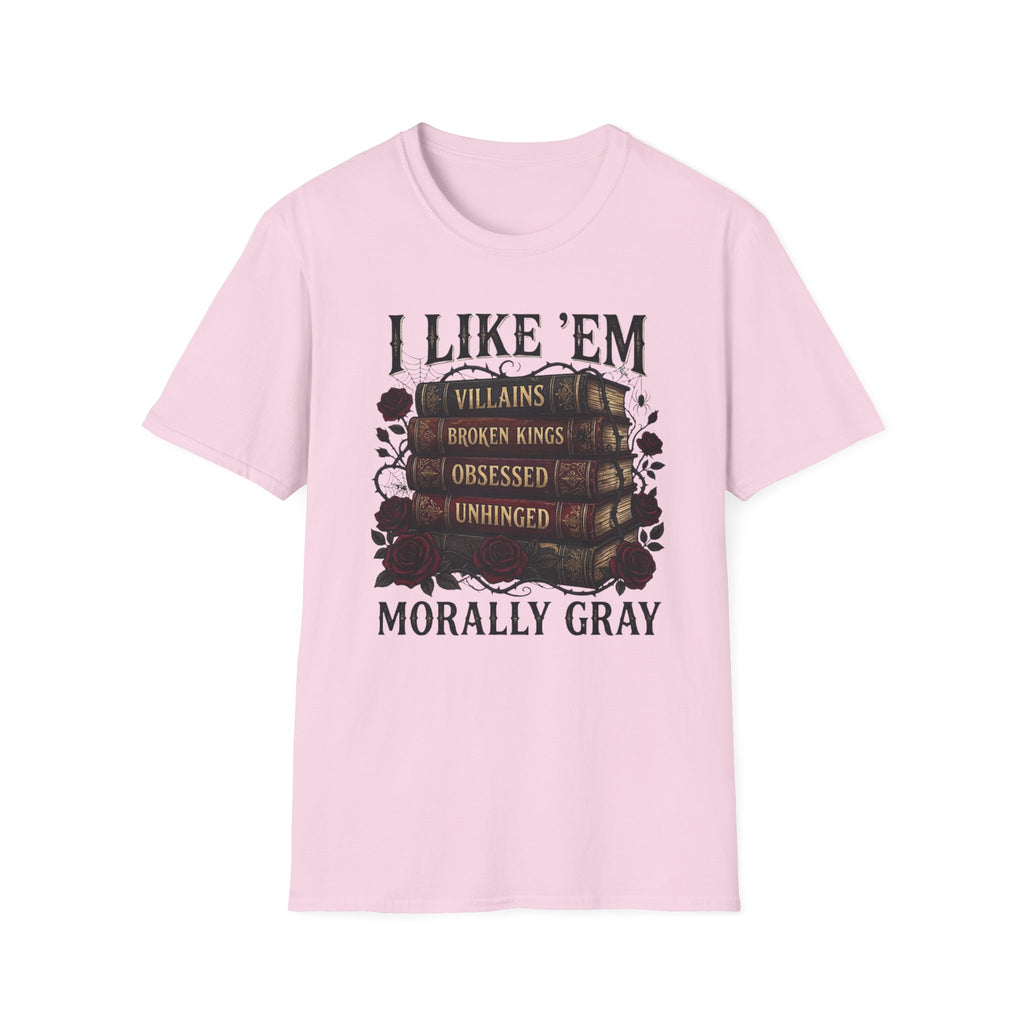 I Like Them Morally Gray T-Shirt