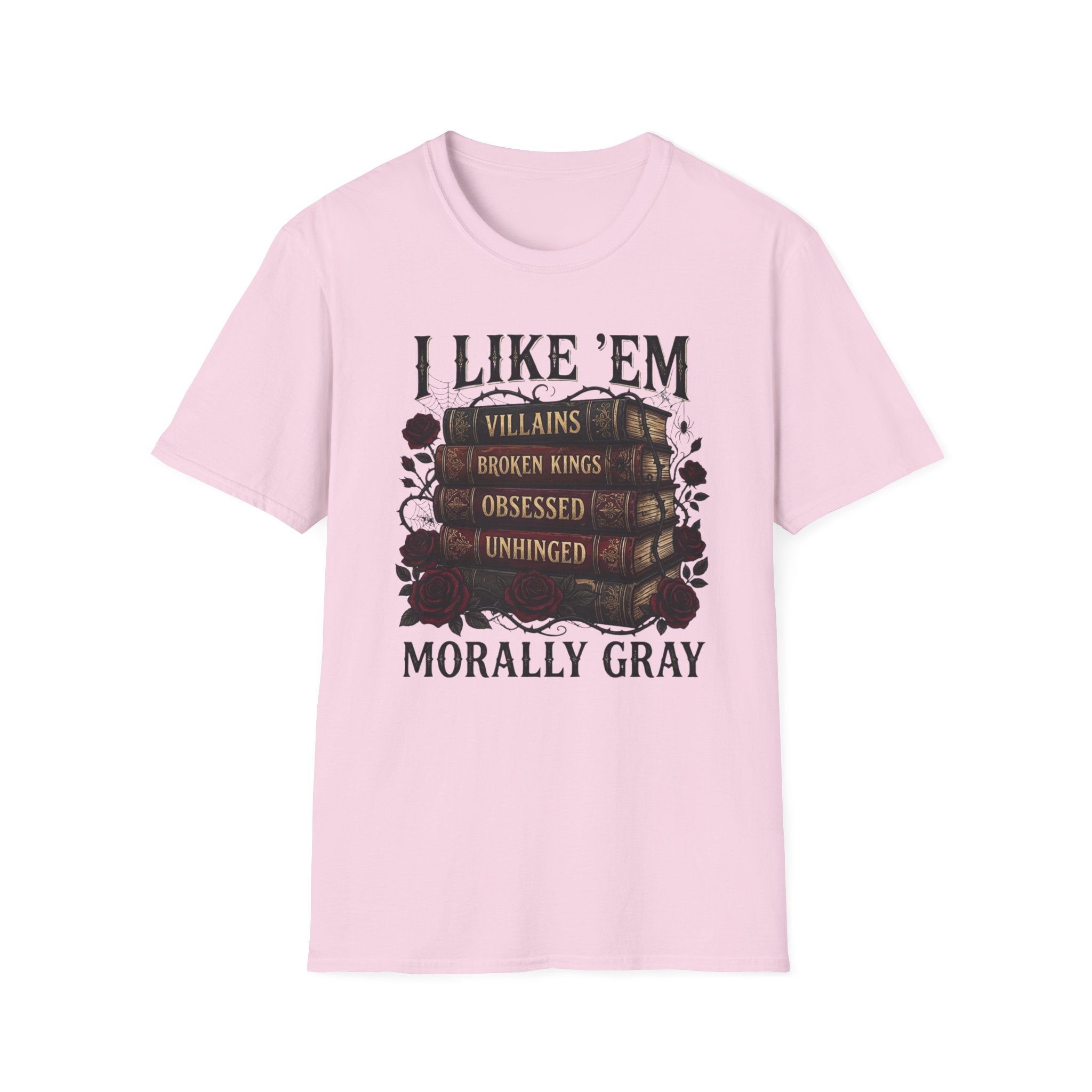 I Like Them Morally Gray T-Shirt