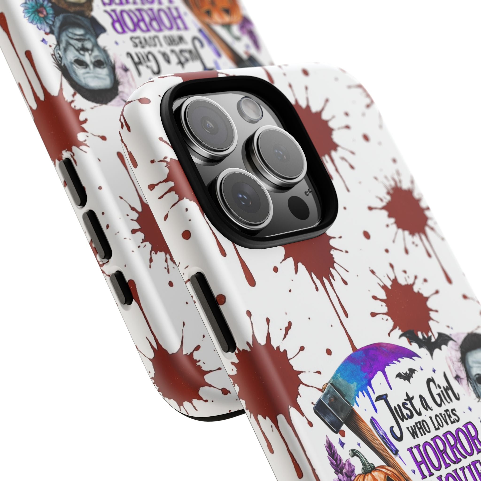 Just a Girl Who Loves Horror Movies & Halloween | Blood Splatter Tough Phone Case | Spooky Gift for Horror Fans