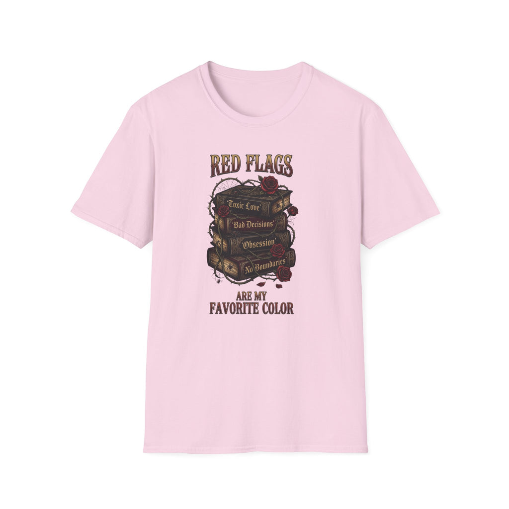 Red Flags Are My Favorite Color T-Shirt