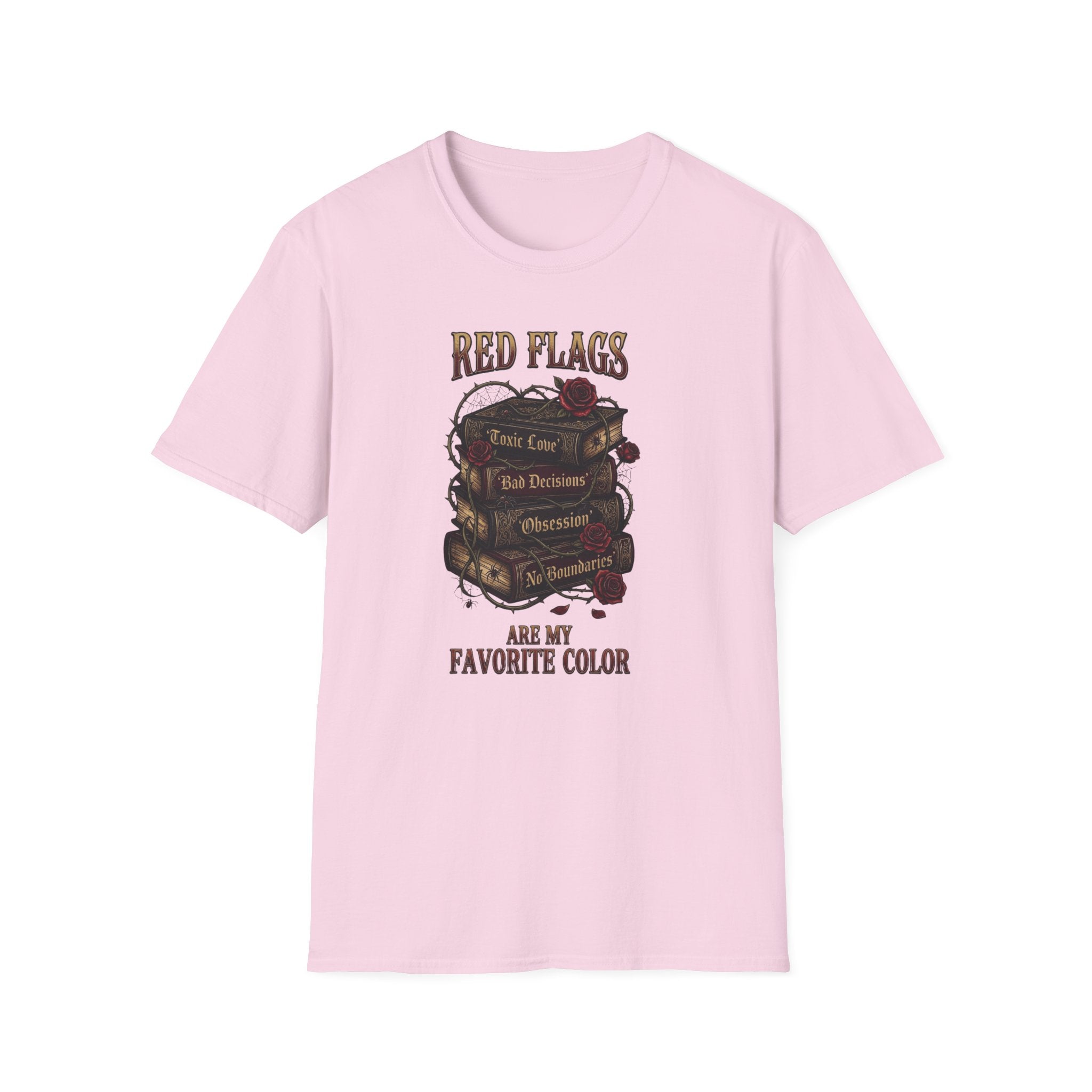 Red Flags Are My Favorite Color T-Shirt