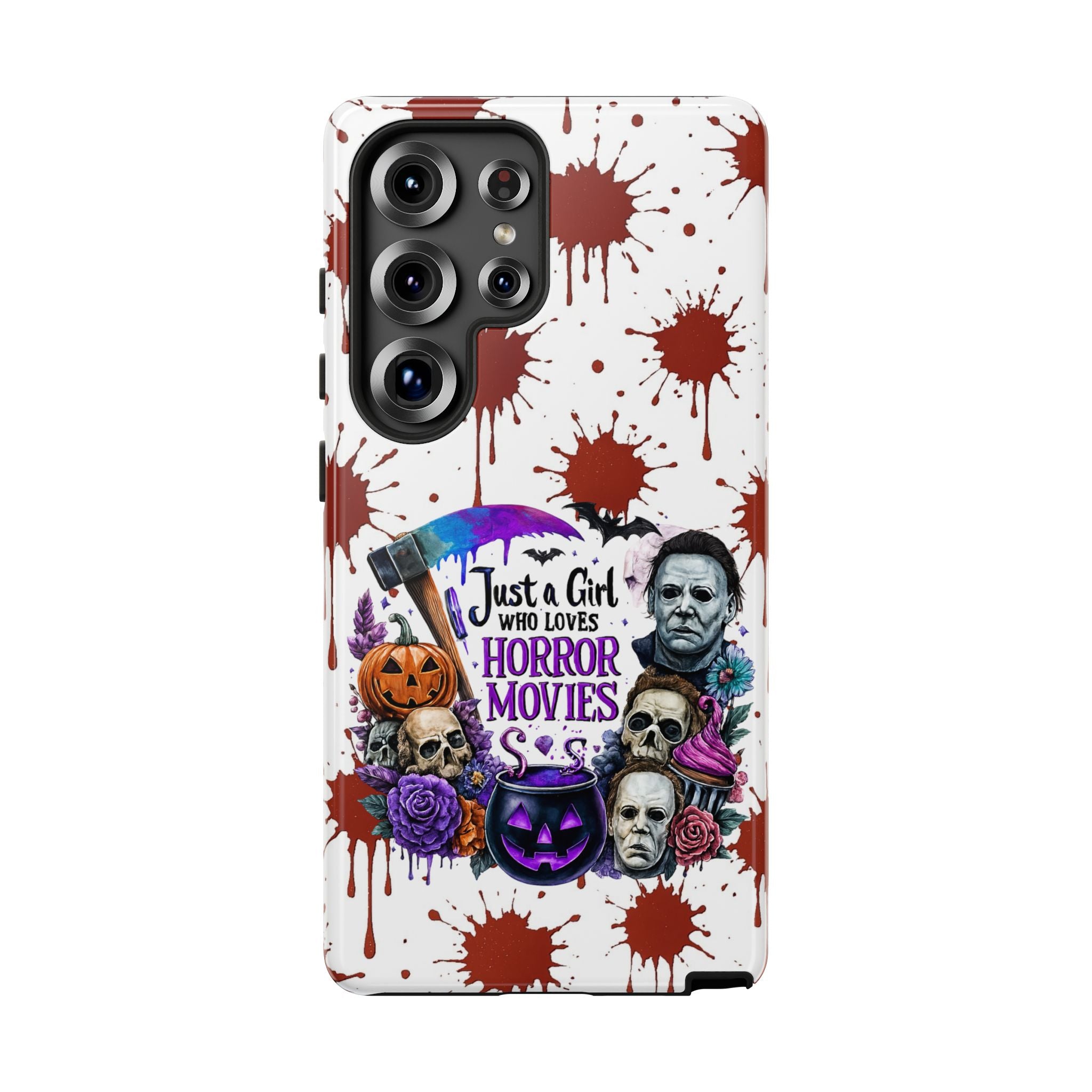 Just a Girl Who Loves Horror Movies & Halloween | Blood Splatter Tough Phone Case | Spooky Gift for Horror Fans