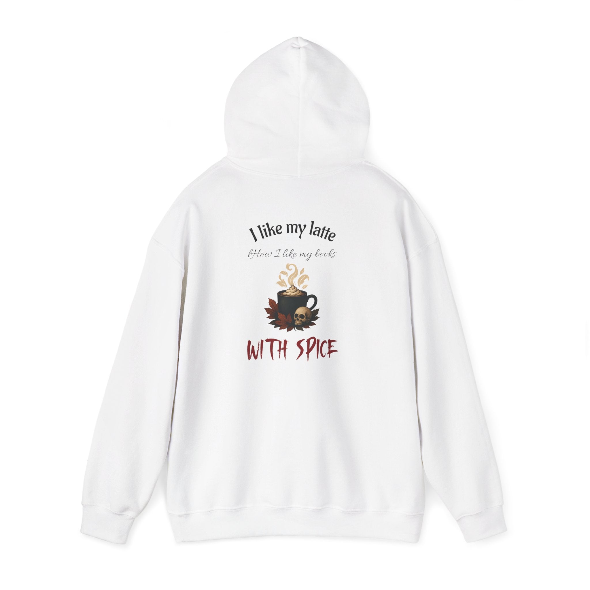 I like my latte how I like my books - With Spice Hoodie | Perfect Gift for Dark Romance Book Lovers, Unisex Casual Wear, Reading Appreciation, Halloween Apparel, Cozy Gift