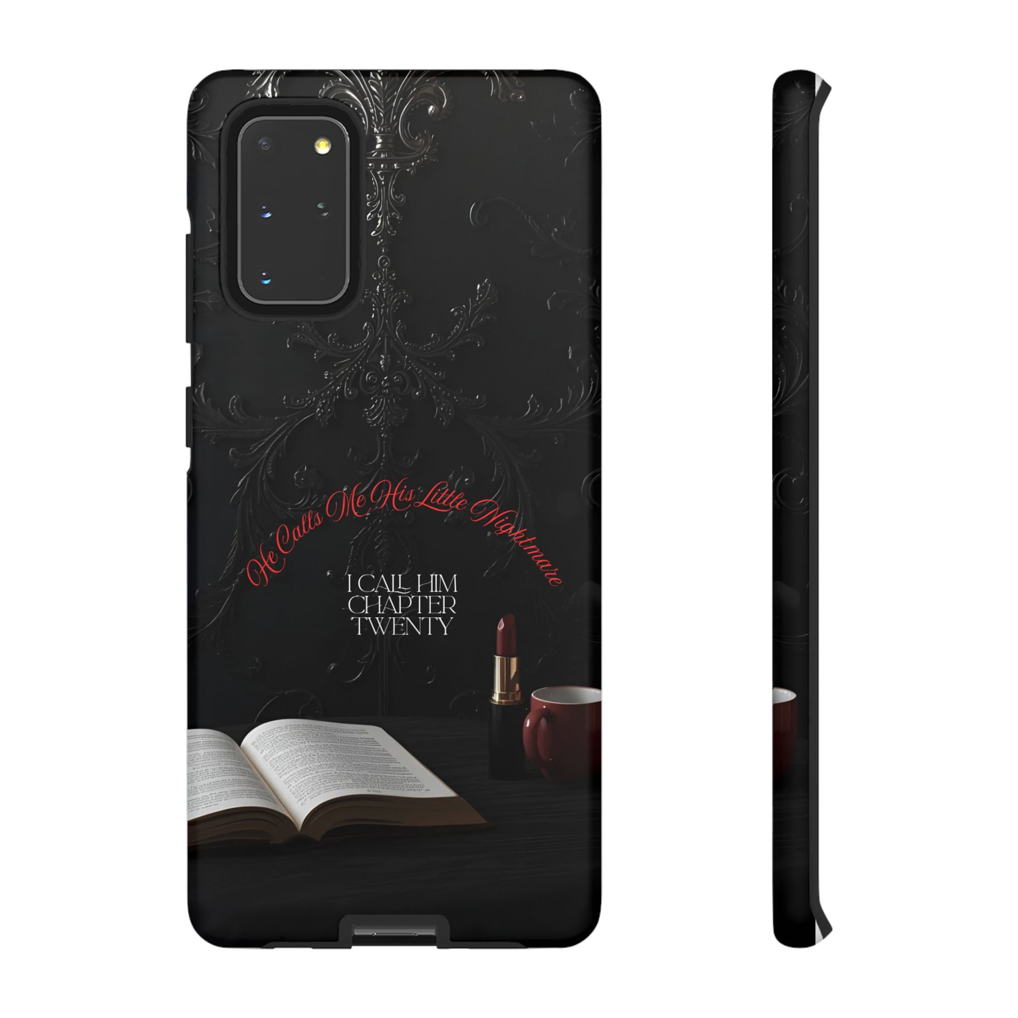 Phone Case - 'He Calls Me His Little Nightmare — I Call Him Chapter Twenty-Three' - Dark Fantasy Energy