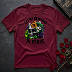 Full Color Let Me Be Weird In Peace T-Shirt