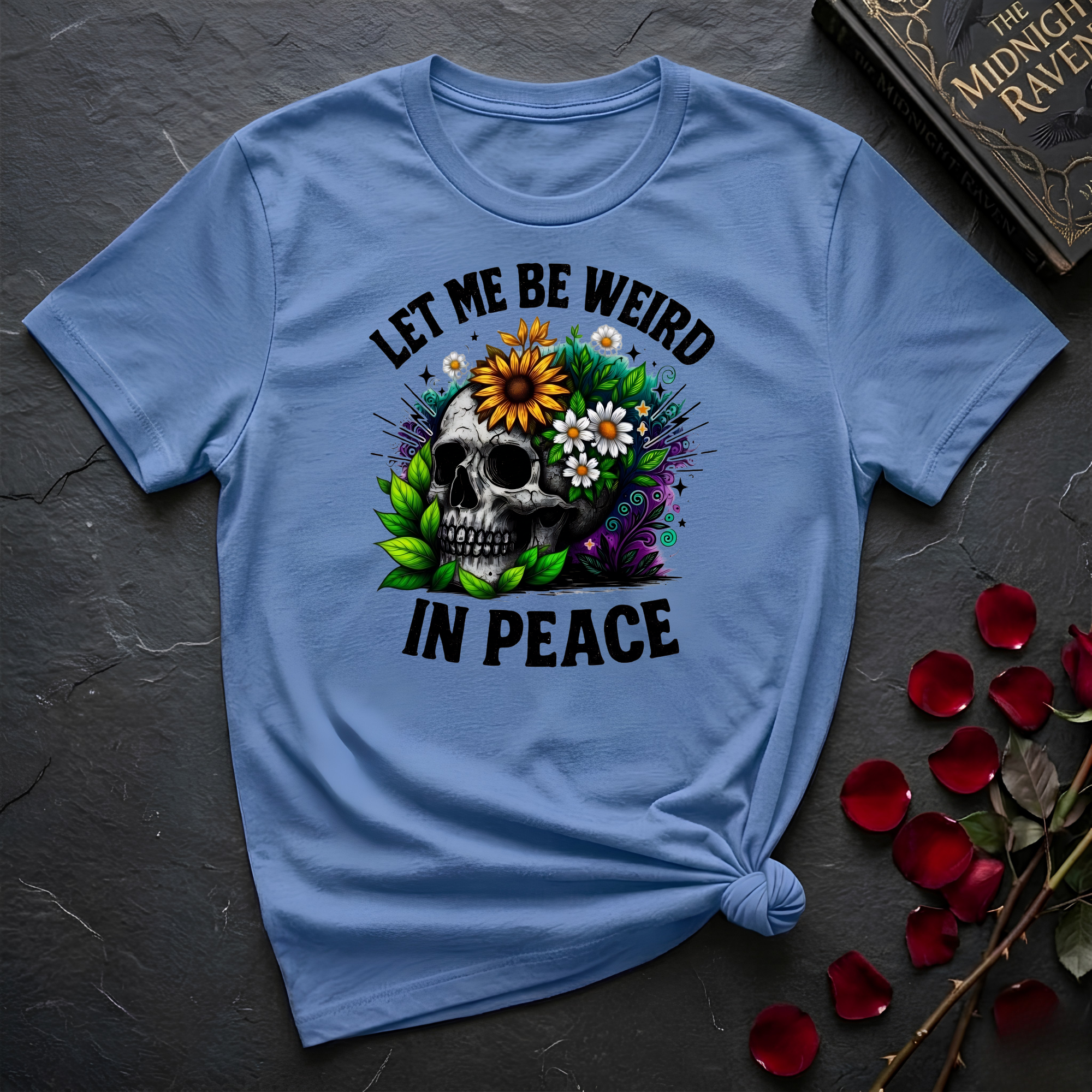 Full Color Let Me Be Weird In Peace T-Shirt