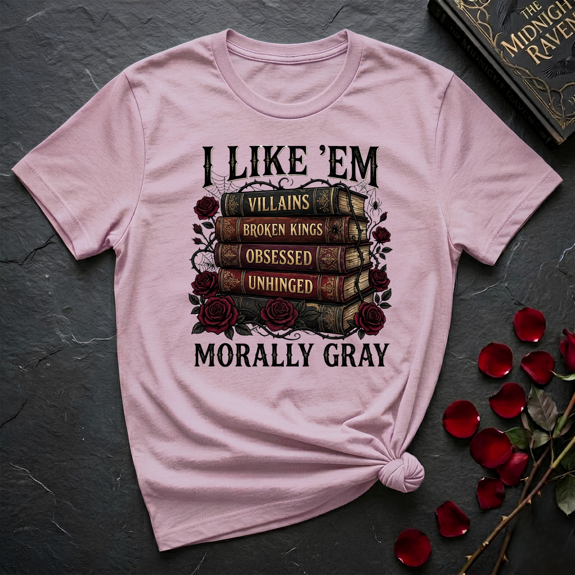 I Like Them Morally Gray T-Shirt