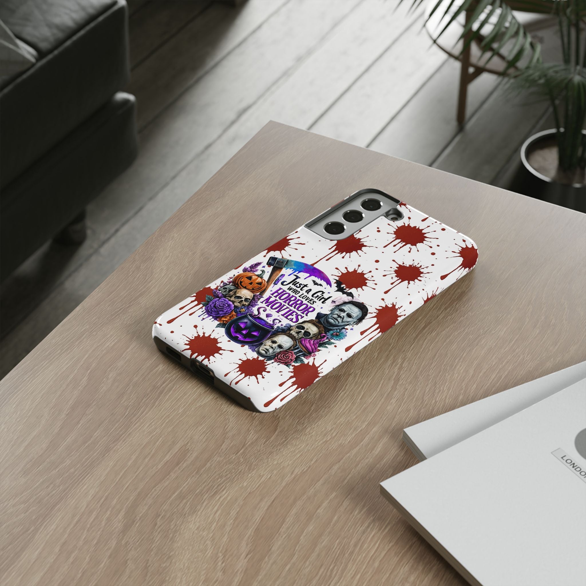 Just a Girl Who Loves Horror Movies & Halloween | Blood Splatter Tough Phone Case | Spooky Gift for Horror Fans