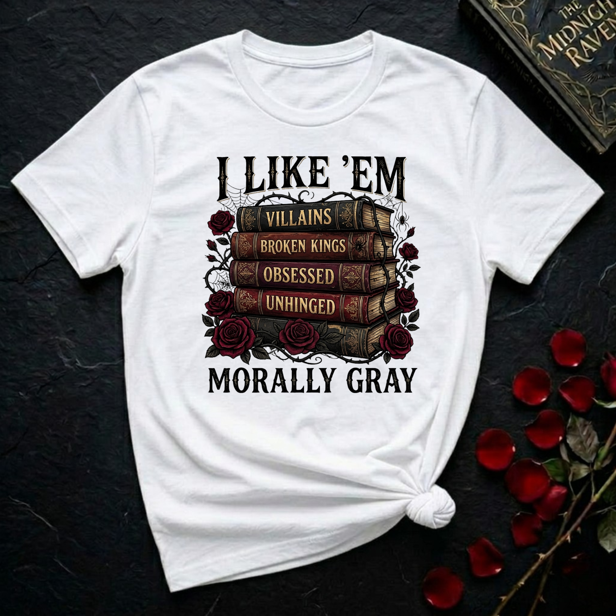 I Like Them Morally Gray T-Shirt