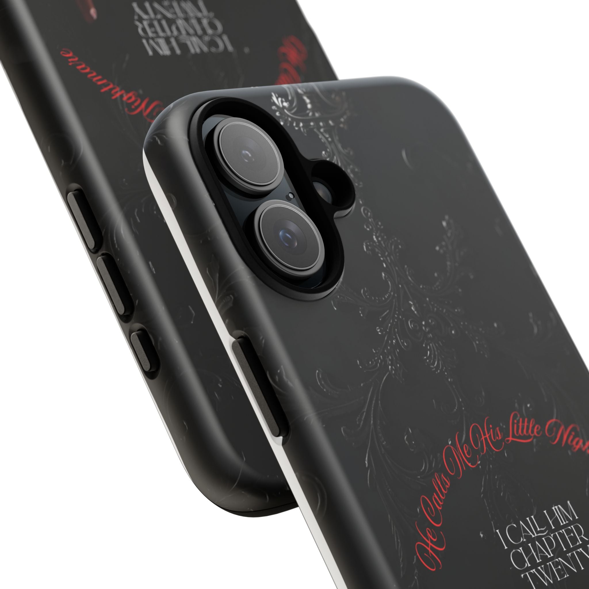 Phone Case - 'He Calls Me His Little Nightmare — I Call Him Chapter Twenty-Three' - Dark Fantasy Energy