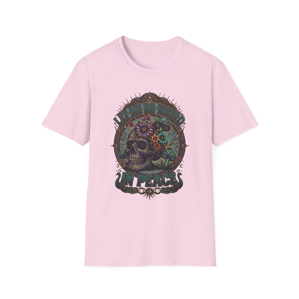 Psychedelic Let Me Be Weird In Peace T-Shirt