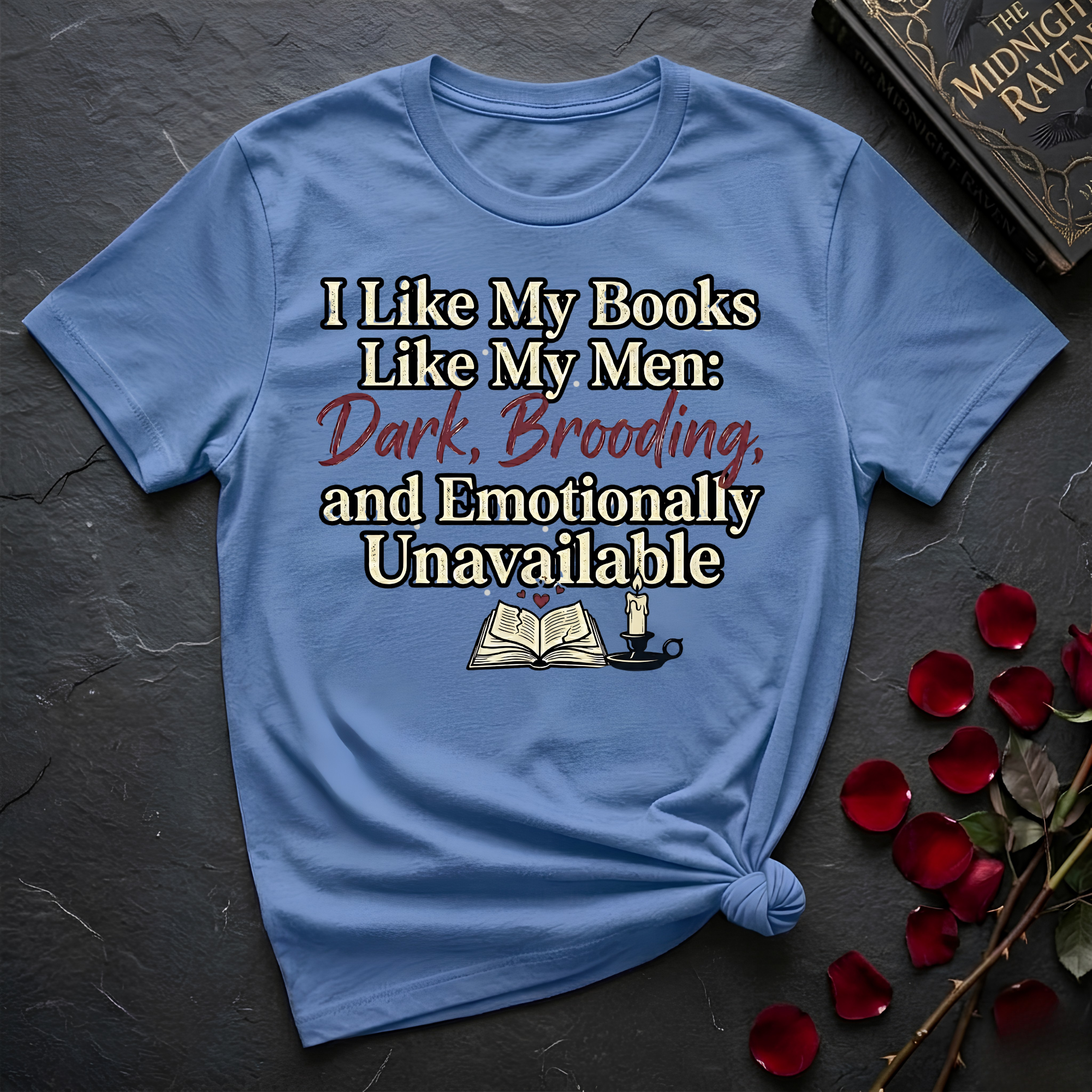 I Like My Books Like My Men T-Shirt