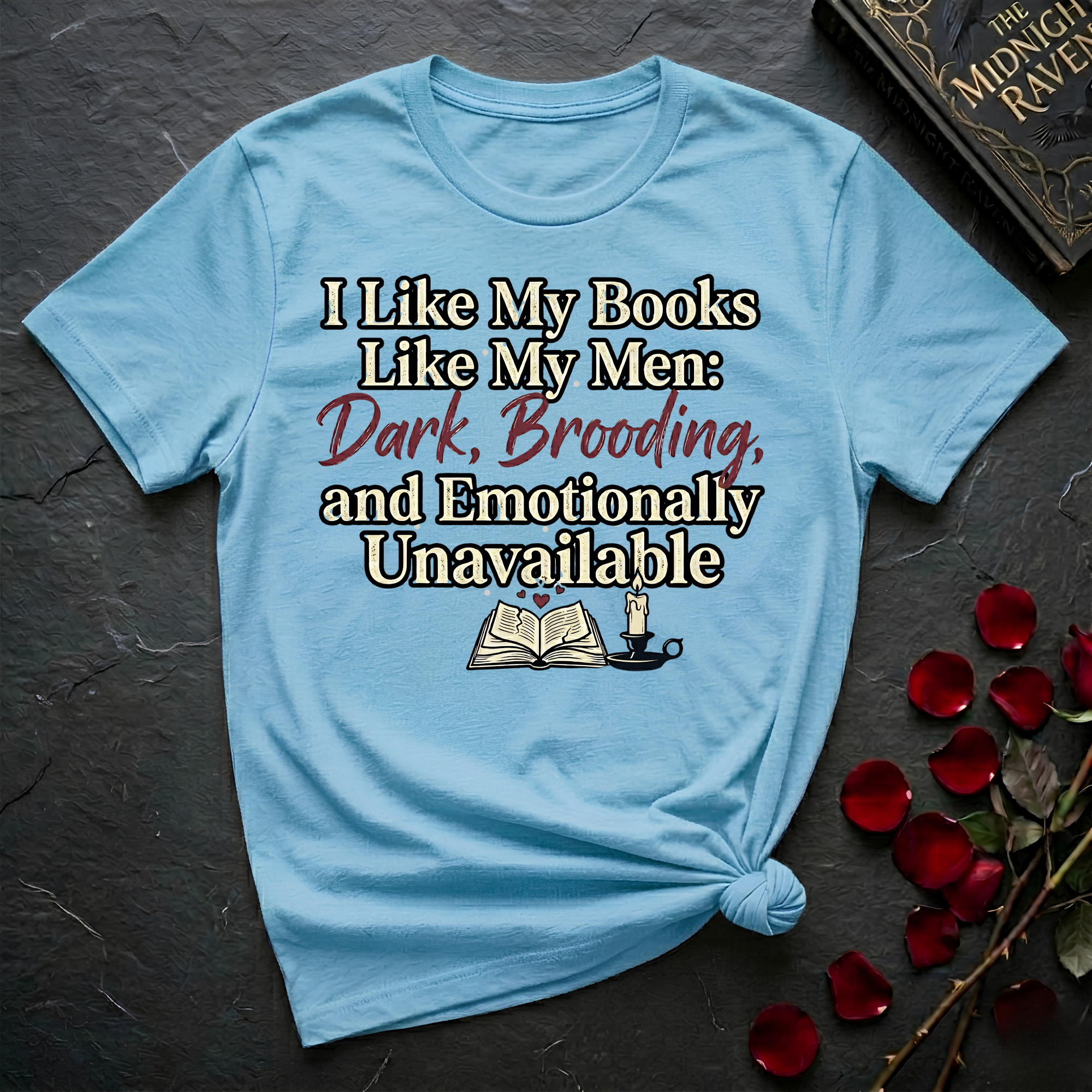 I Like My Books Like My Men T-Shirt