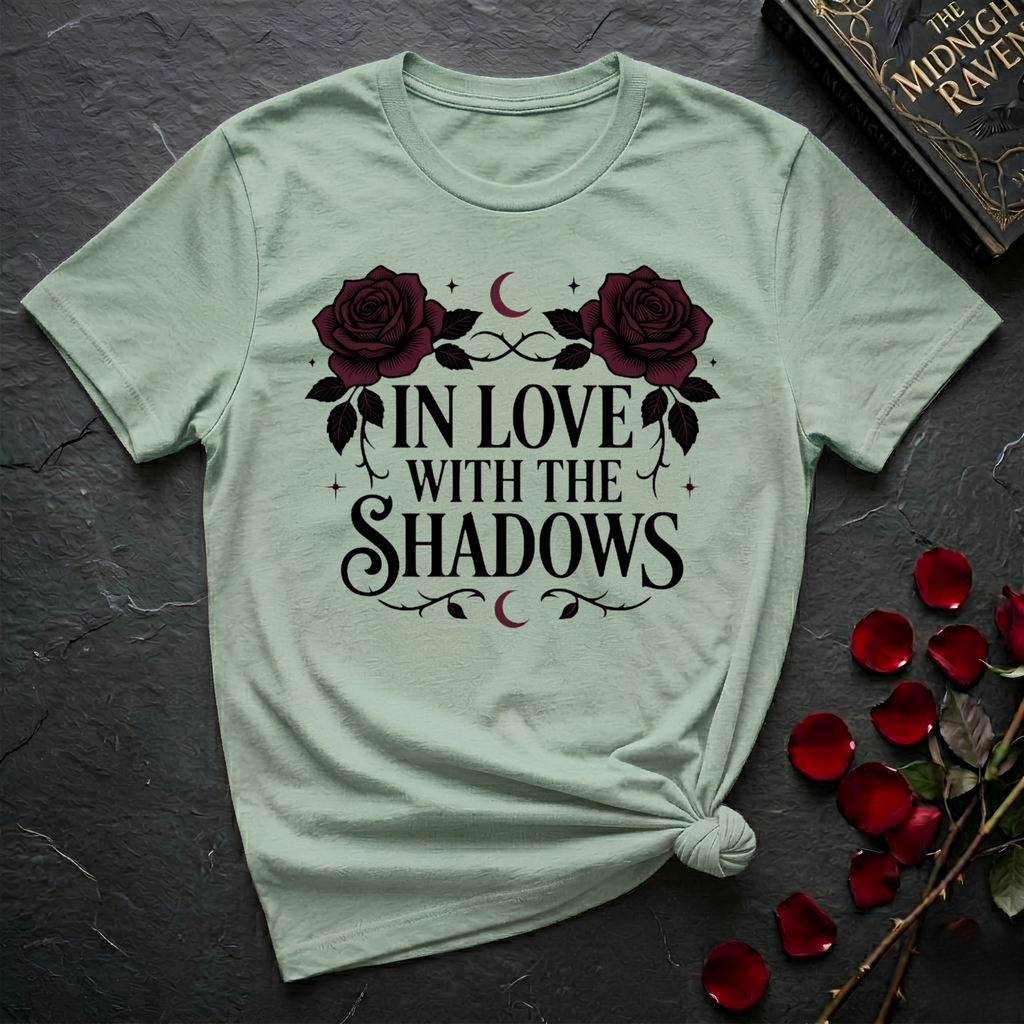 In Love With The Shadows T-Shirt