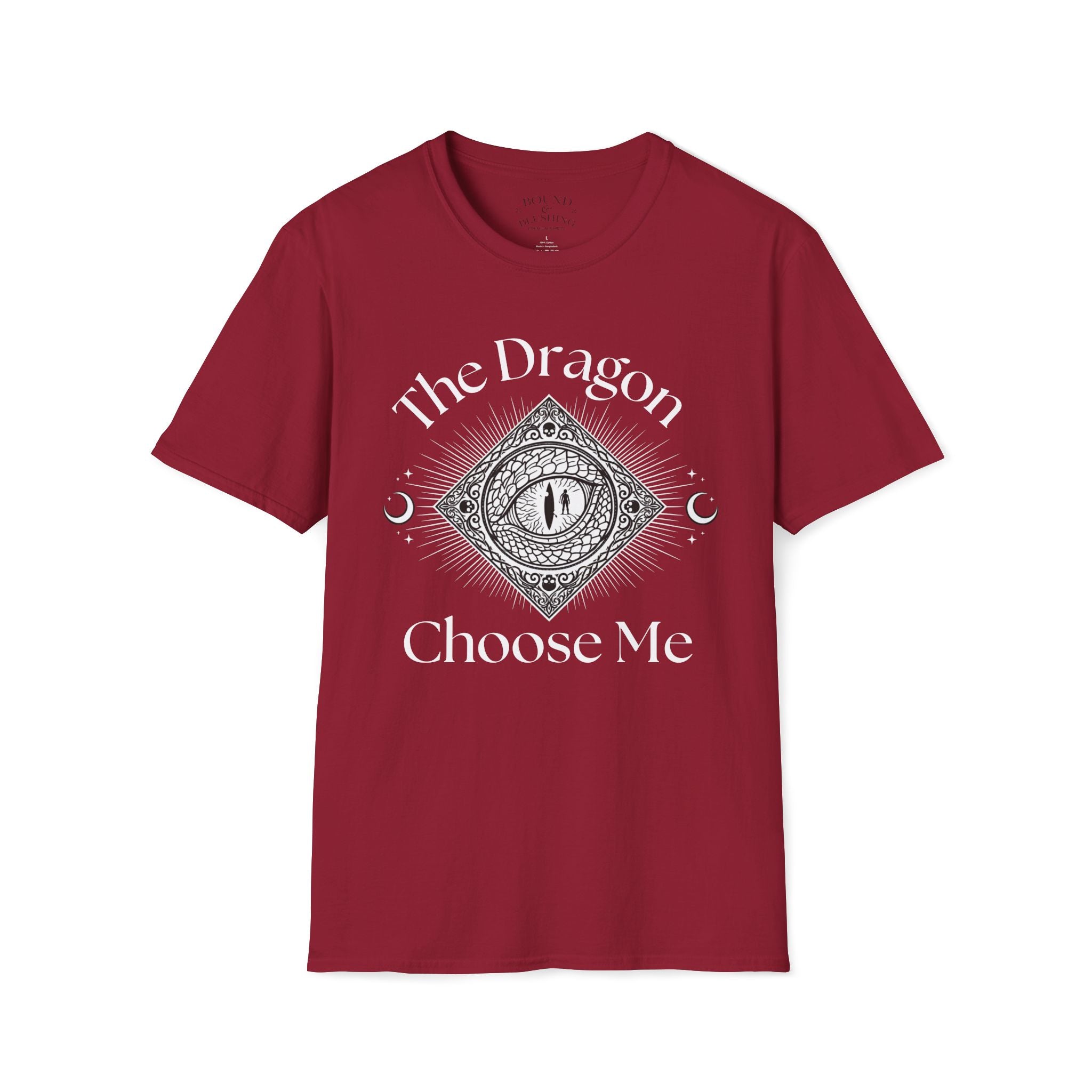 The Dragon Choose Me T-Shirt