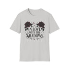 In Love With The Shadows T-Shirt