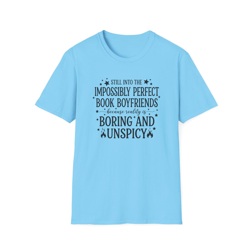 Still Into The Impossibly Perfect Book Boyfriends T-Shirt
