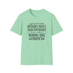 Still Into The Impossibly Perfect Book Boyfriends T-Shirt