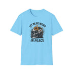 Mono Let Me Be Weird In Peace T-Shirt