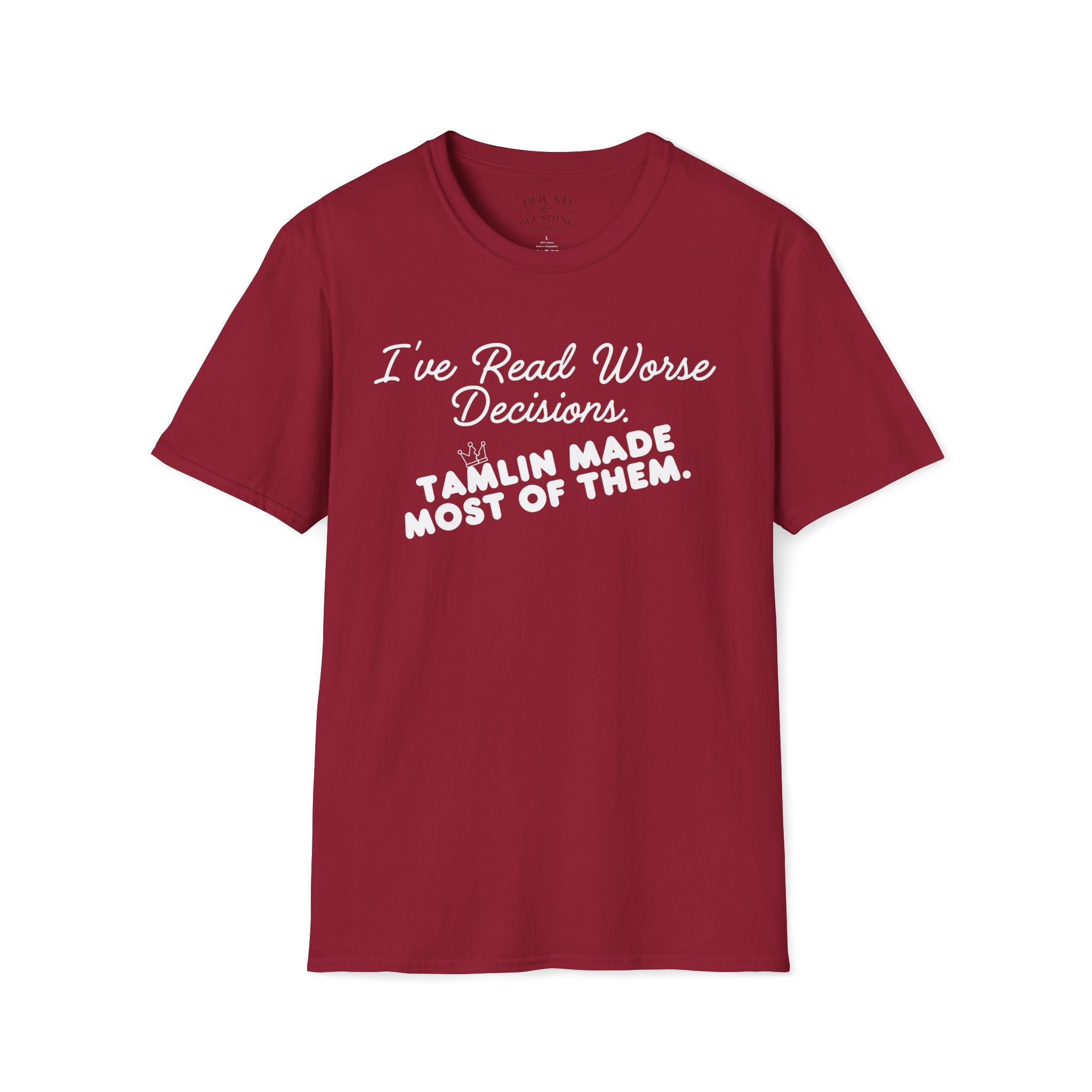 I've Read Worse Decisions T-Shirt