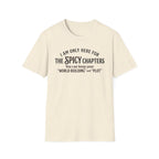 I'm Only Here For The Spicy Chapters T-Shirt