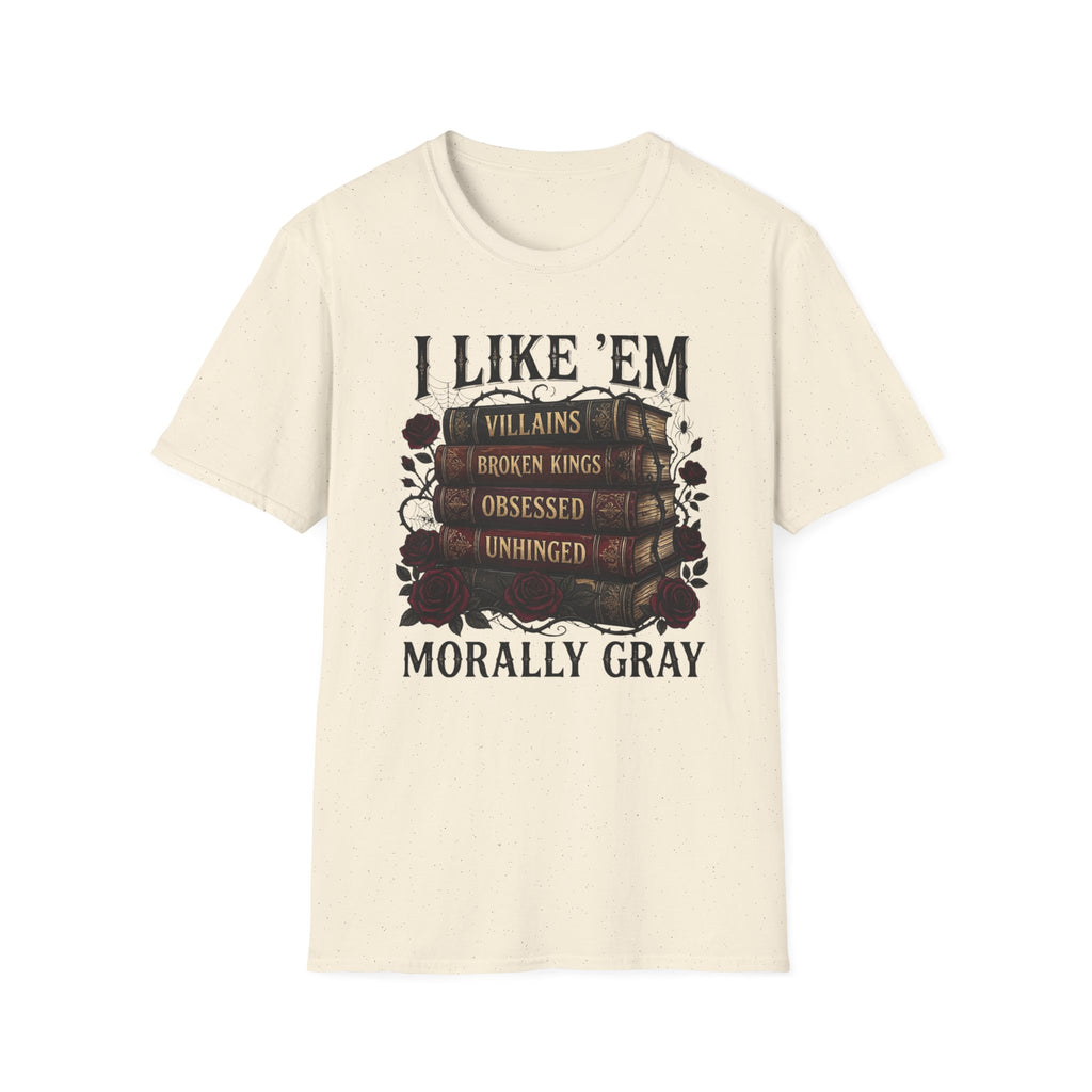 I Like Them Morally Gray T-Shirt