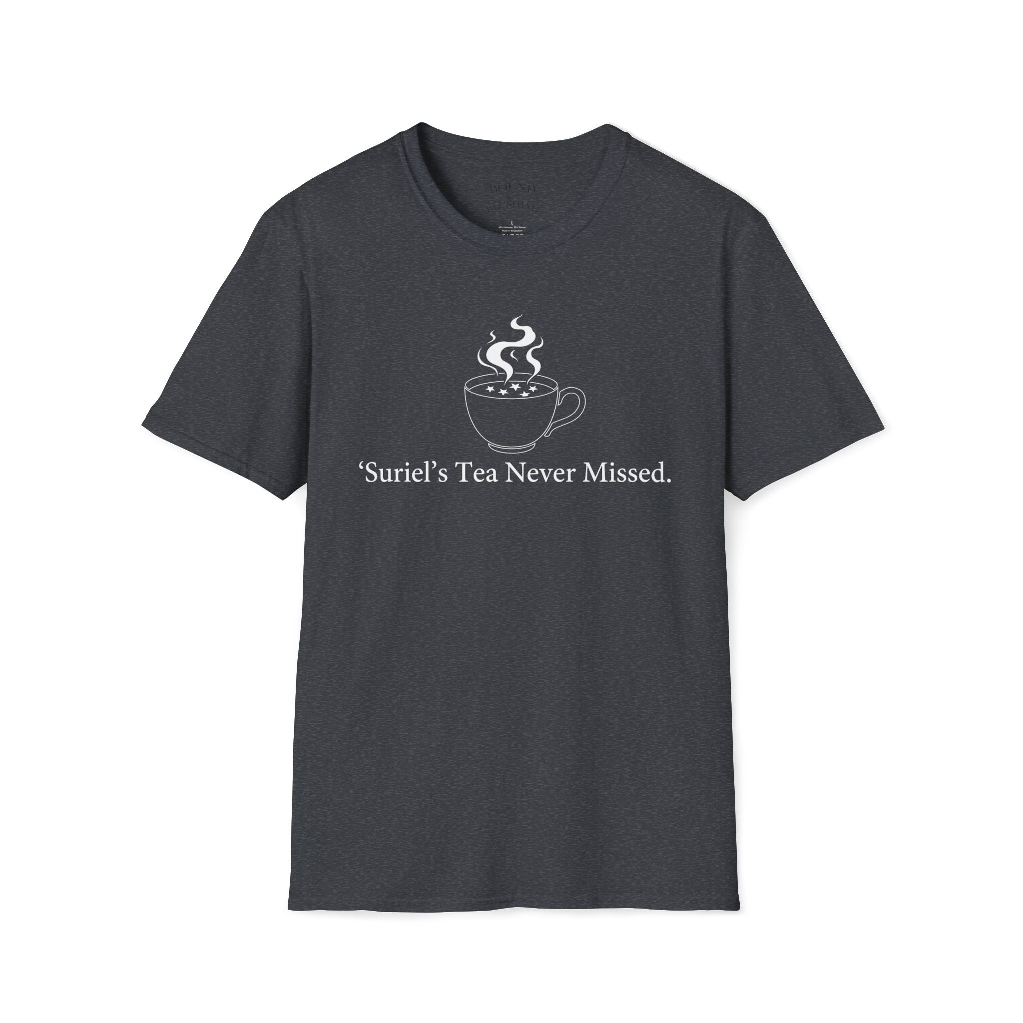 Suriel's Tea Never Missed T-Shirt