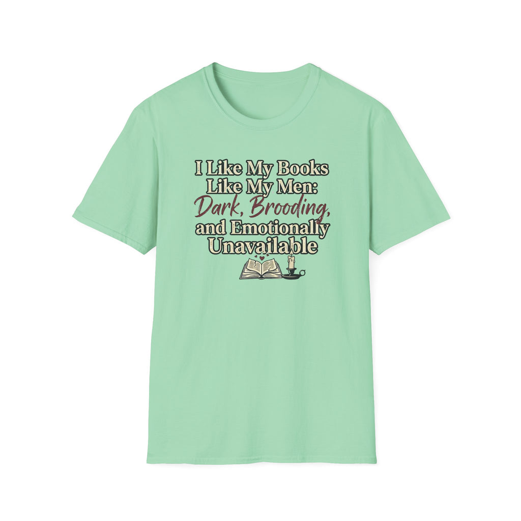 I Like My Books Like My Men T-Shirt