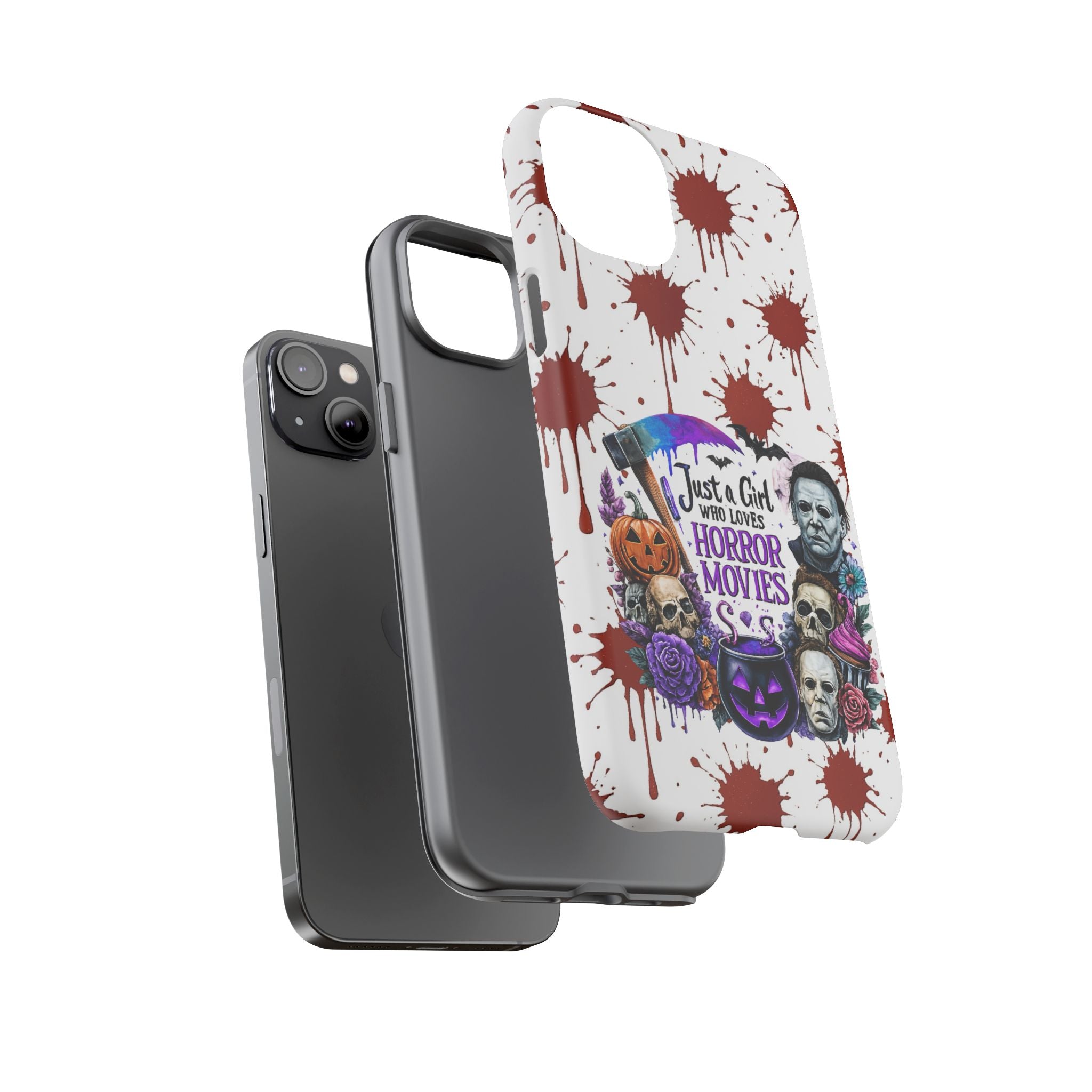 Just a Girl Who Loves Horror Movies & Halloween | Blood Splatter Tough Phone Case | Spooky Gift for Horror Fans
