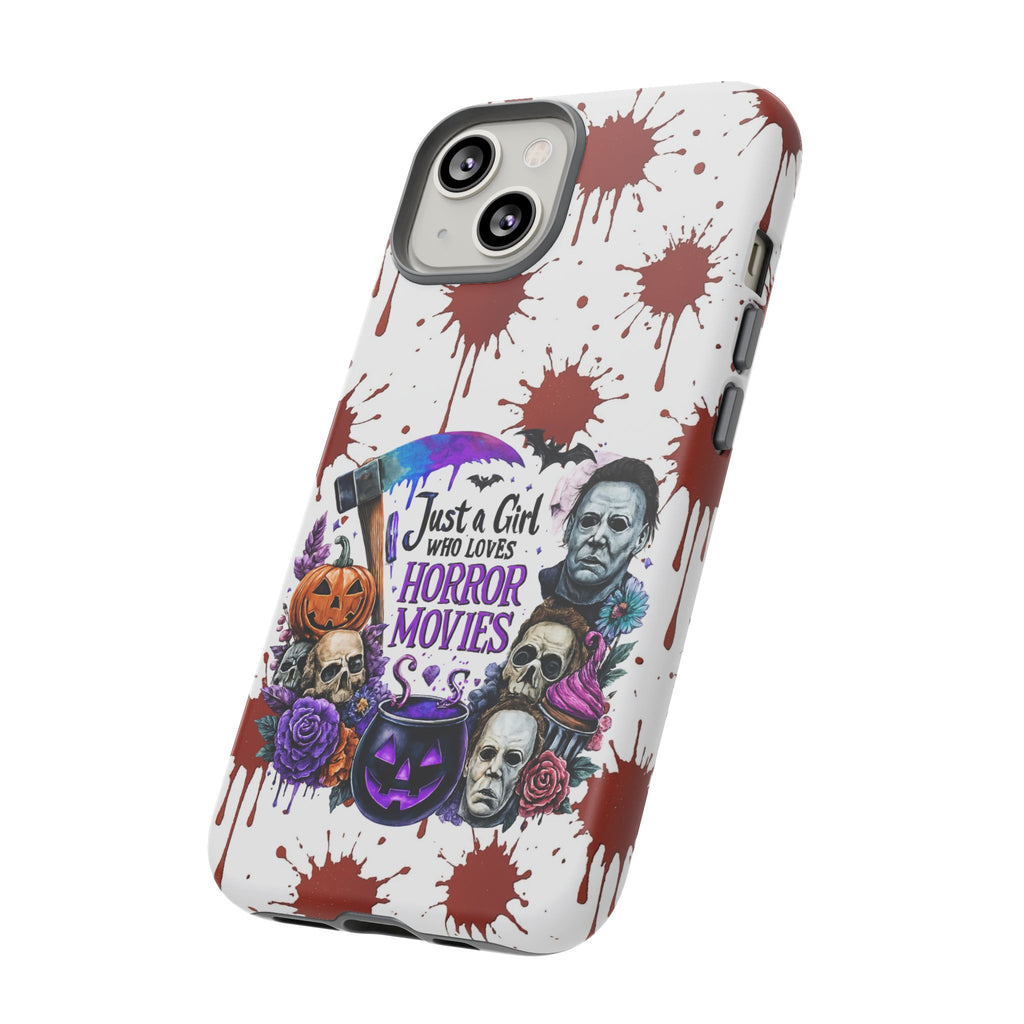 Just a Girl Who Loves Horror Movies & Halloween | Blood Splatter Tough Phone Case | Spooky Gift for Horror Fans