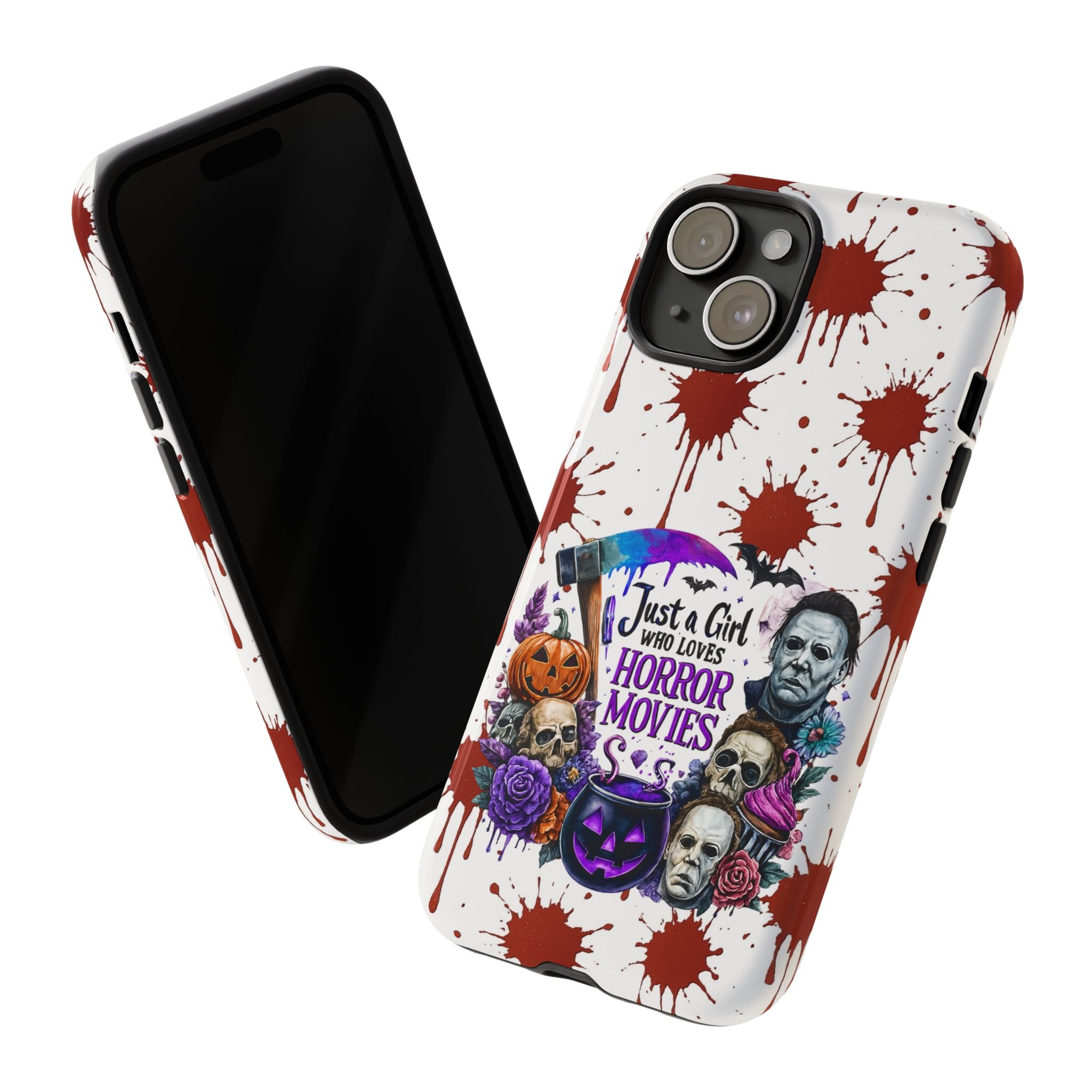 Just a Girl Who Loves Horror Movies & Halloween | Blood Splatter Tough Phone Case | Spooky Gift for Horror Fans