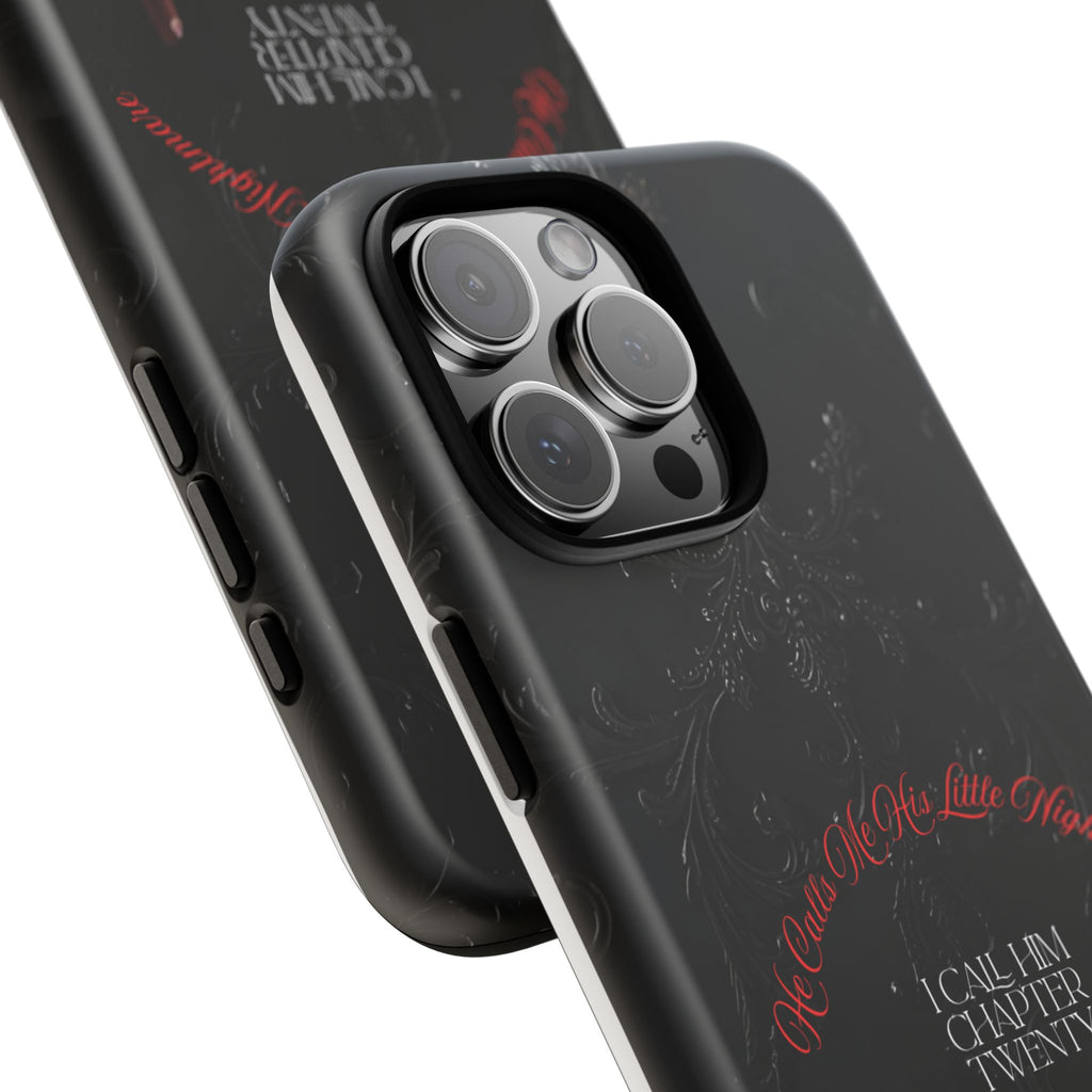 Phone Case - 'He Calls Me His Little Nightmare — I Call Him Chapter Twenty-Three' - Dark Fantasy Energy