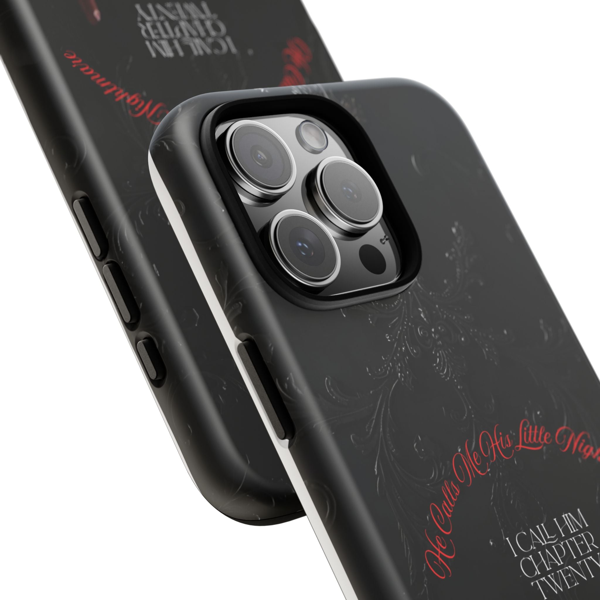 Phone Case - 'He Calls Me His Little Nightmare — I Call Him Chapter Twenty-Three' - Dark Fantasy Energy
