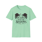 In Love With The Shadows T-Shirt