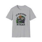 Full Color Let Me Be Weird In Peace T-Shirt