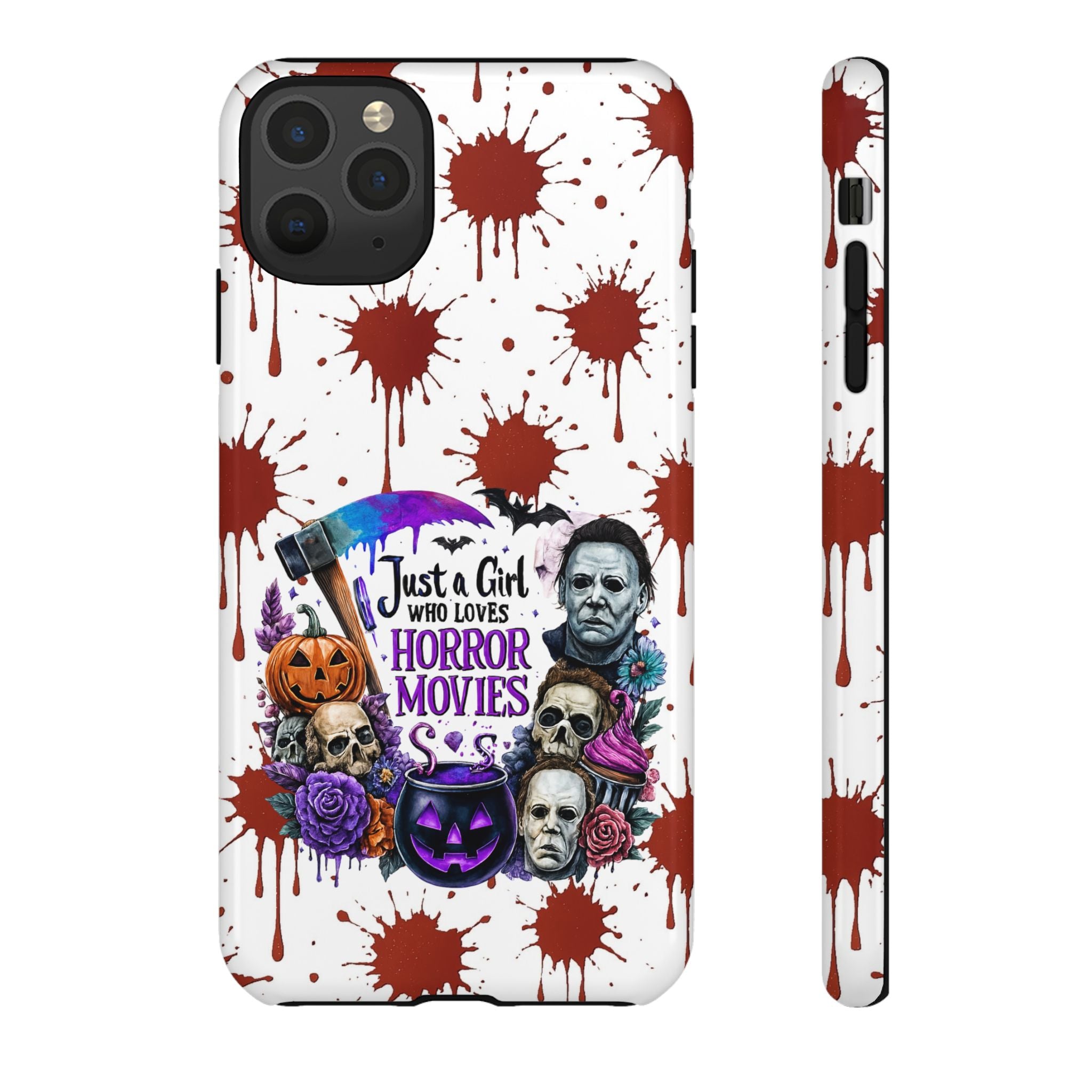 Just a Girl Who Loves Horror Movies & Halloween | Blood Splatter Tough Phone Case | Spooky Gift for Horror Fans