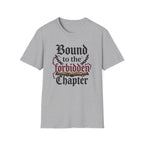 Bound By The Forbidden Chapter T-Shirt