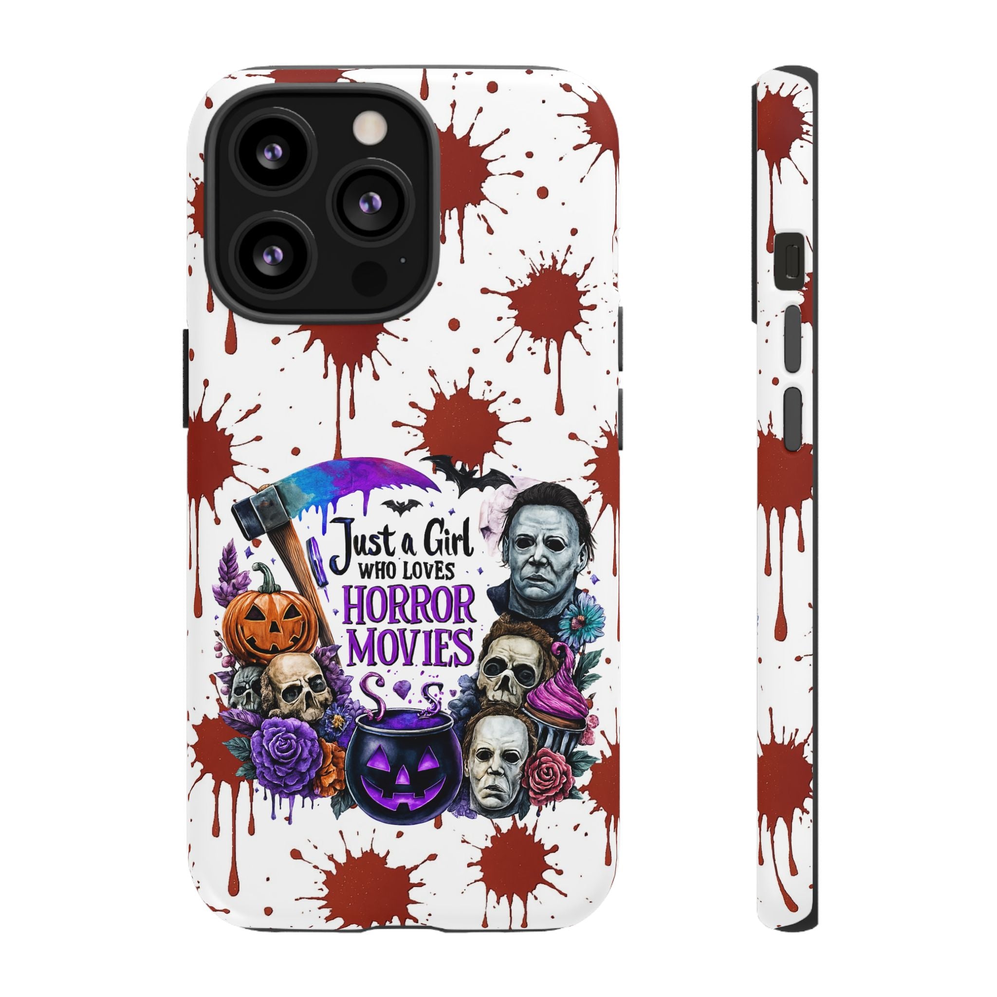 Just a Girl Who Loves Horror Movies & Halloween | Blood Splatter Tough Phone Case | Spooky Gift for Horror Fans