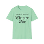 My Safe Word Is Chapter One T-Shirt