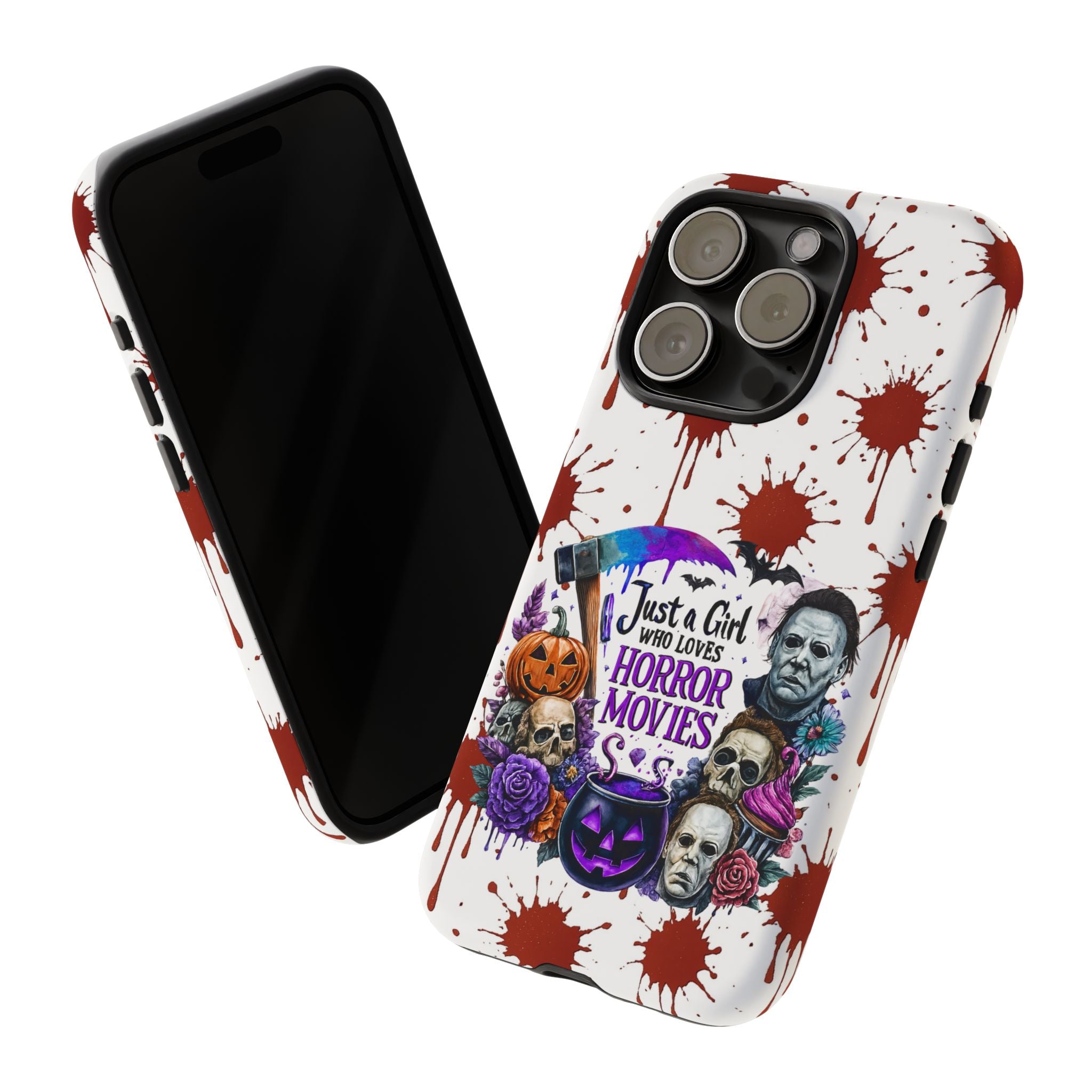 Just a Girl Who Loves Horror Movies & Halloween | Blood Splatter Tough Phone Case | Spooky Gift for Horror Fans