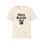 Spicy BookTok Girl T-Shirt