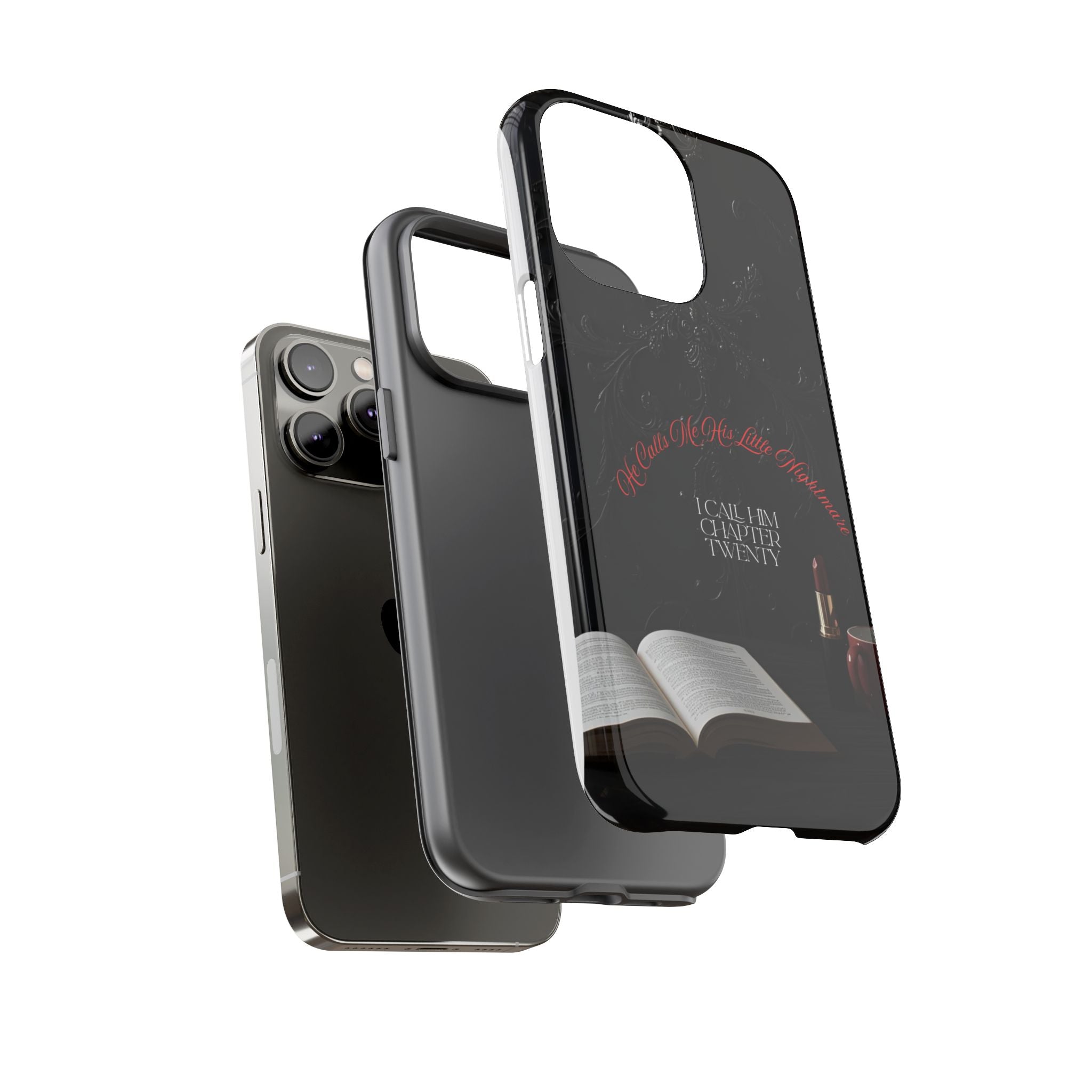 Phone Case - 'He Calls Me His Little Nightmare — I Call Him Chapter Twenty-Three' - Dark Fantasy Energy